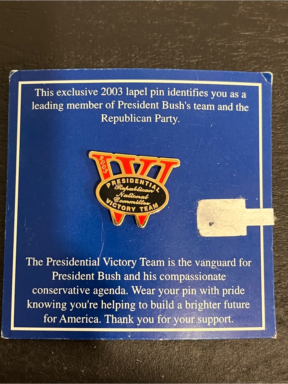 George W Bush 2003 Presidential Victory Team Collectible Pin - Red, Blue, Gold